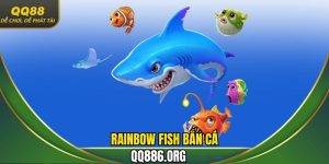 Rainbow Fish bắn cá QQ88