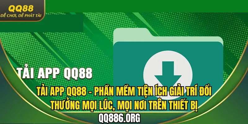 Tải app QQ88